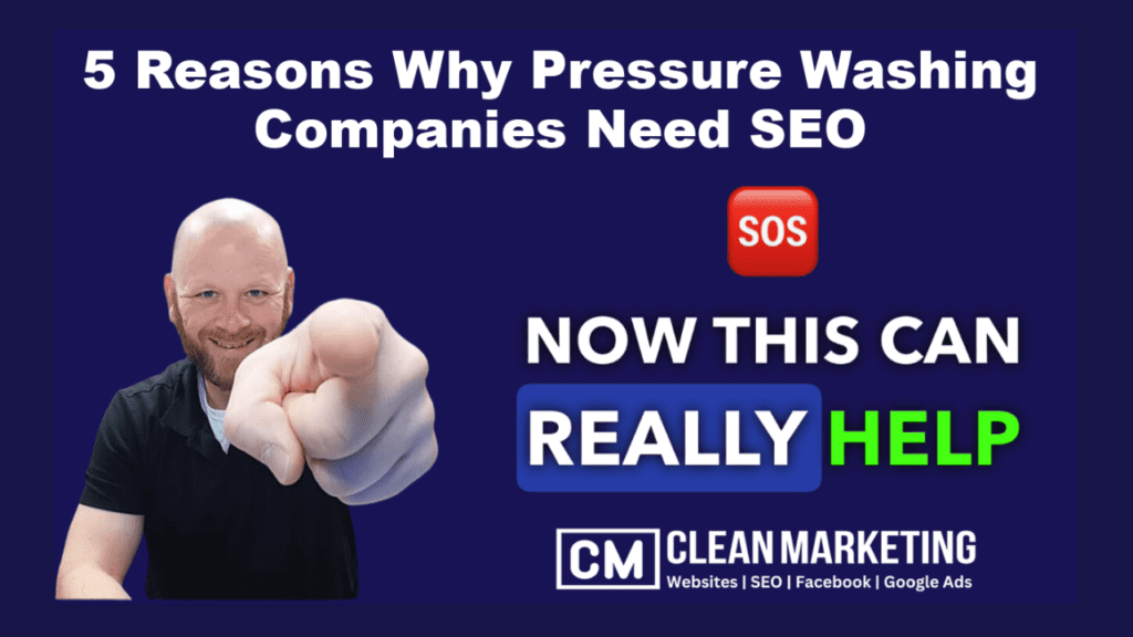 5 reason why pressure washing companies need SEO