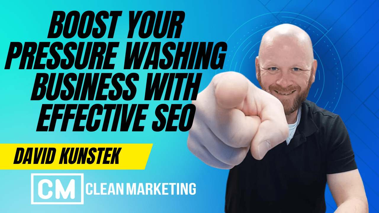 Boost Your Pressure Washing Business With Effective SEO